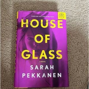 House Of Glass by Sarah Pekkanen  Hardcover Like new condition